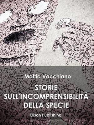 cover image of Storie sull'incomprensibilitá della specie